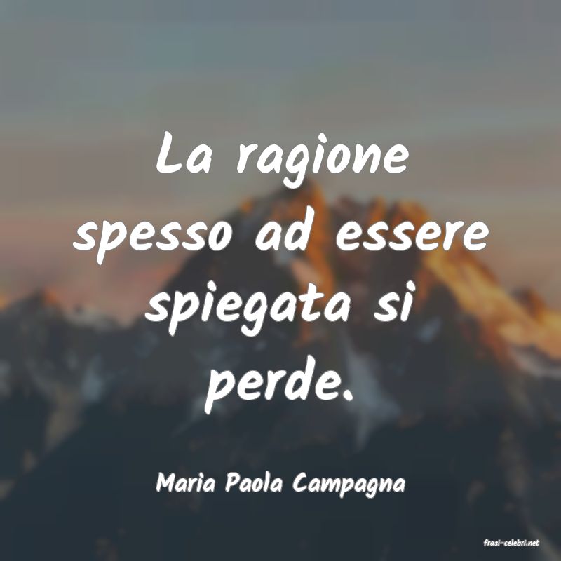 frasi di  Maria Paola Campagna
