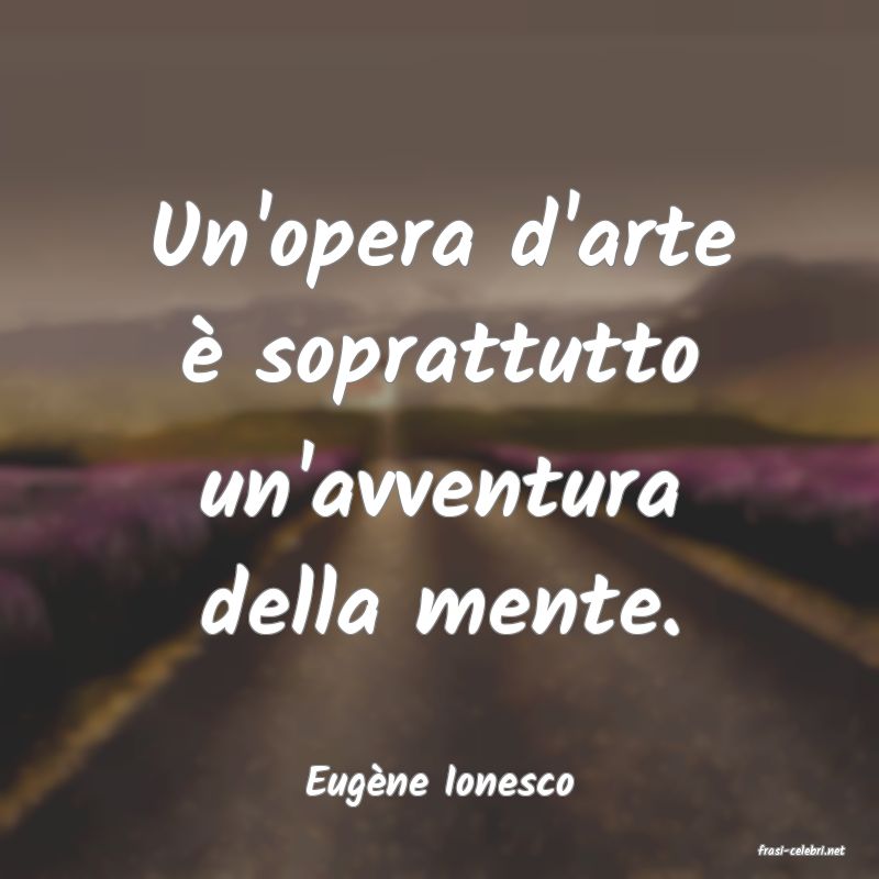 frasi di Eug�ne Ionesco