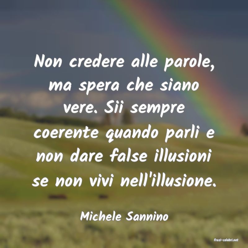 frasi di  Michele Sannino
