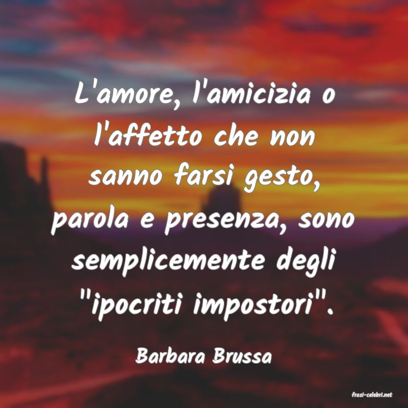 frasi di  Barbara Brussa
