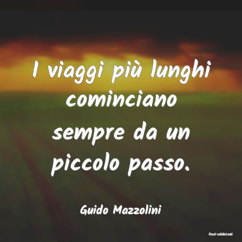 frasi di  Guido Mazzolini
