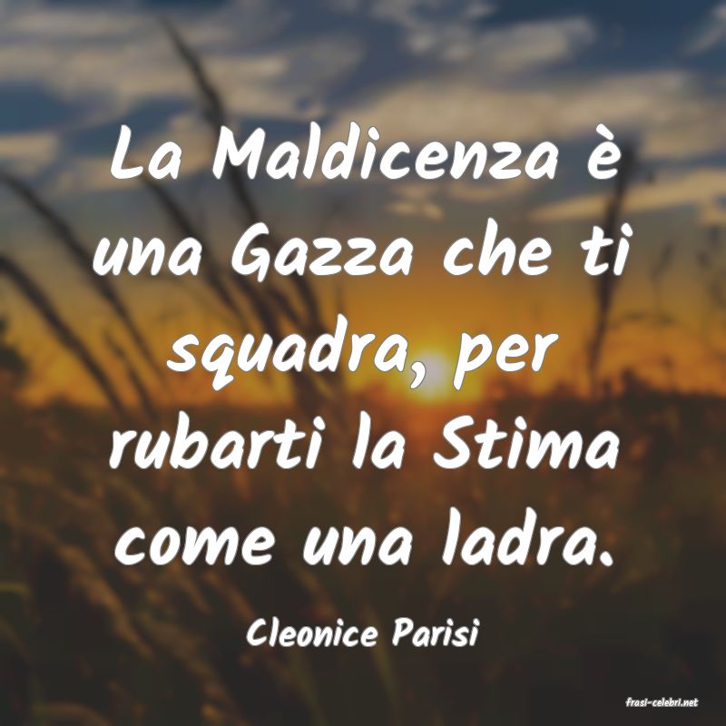 frasi di  Cleonice Parisi
