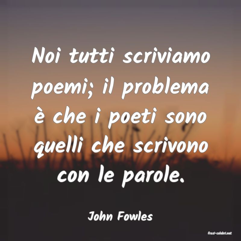 frasi di John Fowles