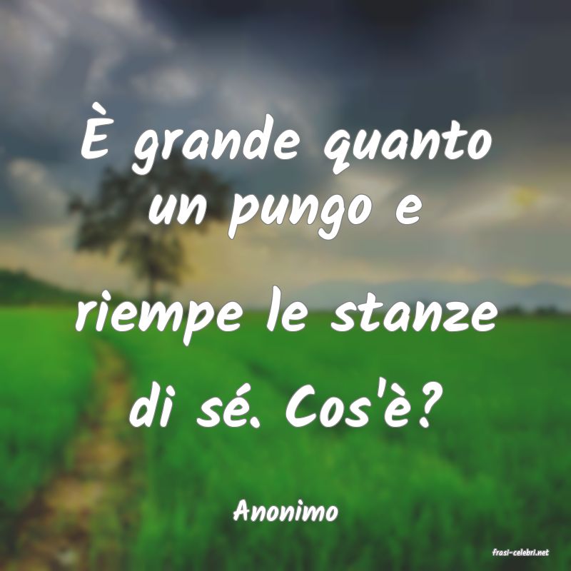 frasi di Anonimo