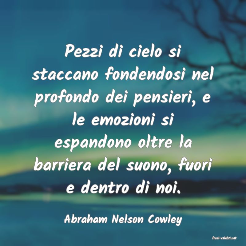 frasi di Abraham Nelson Cowley