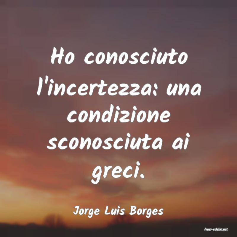 frasi di Jorge Luis Borges