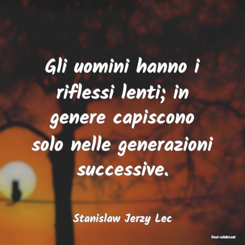 frasi di Stanislaw Jerzy Lec