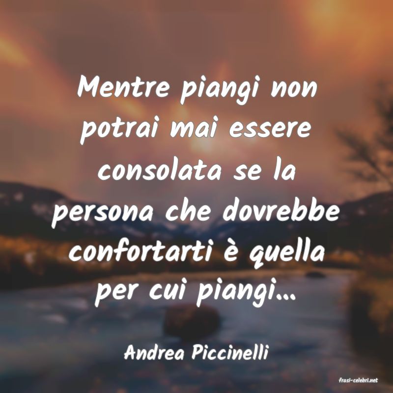 frasi di Andrea Piccinelli