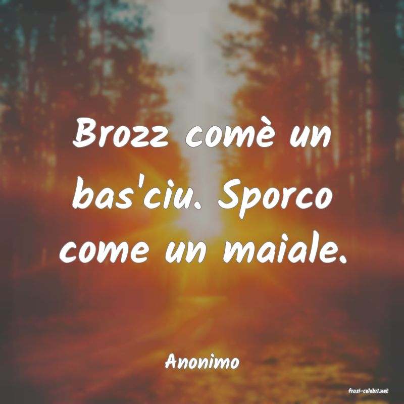 frasi di Anonimo
