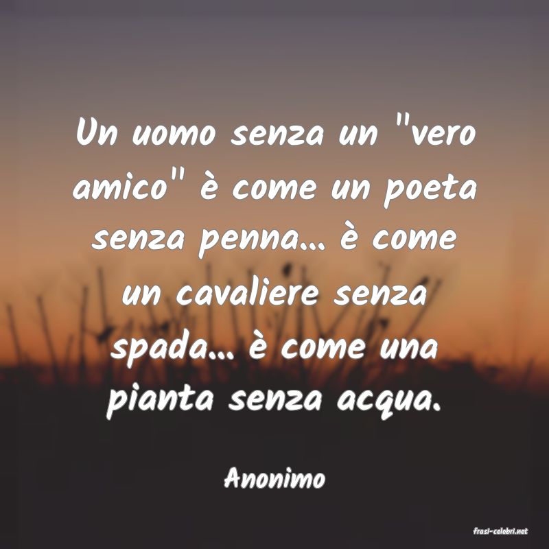 frasi di  Anonimo
