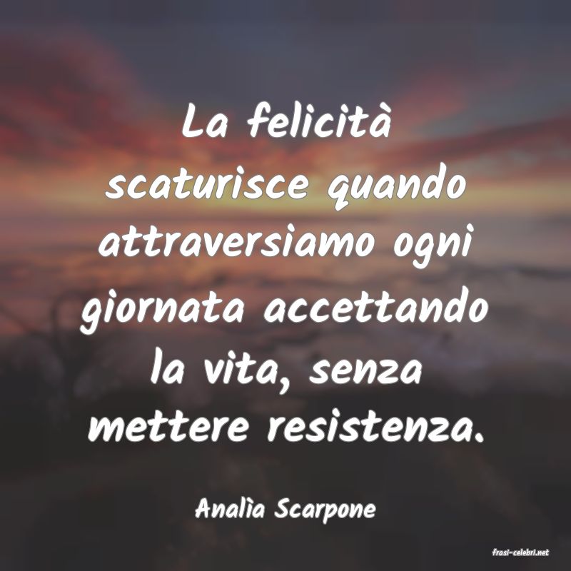 frasi di Anala Scarpone