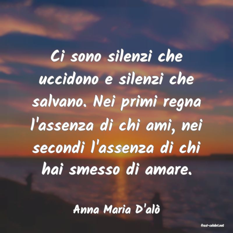 frasi di Anna Maria D'al�