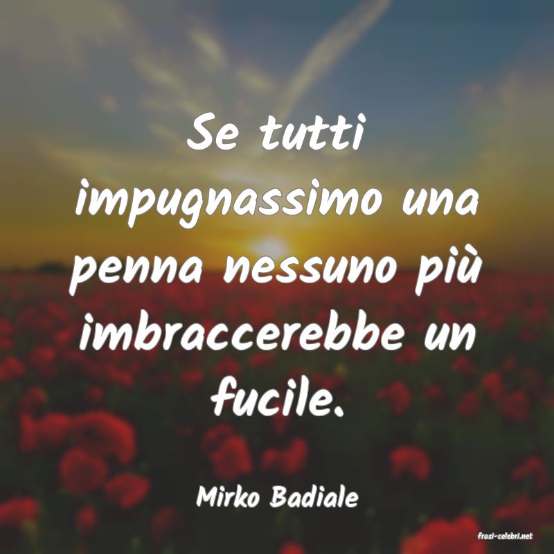 frasi di Mirko Badiale