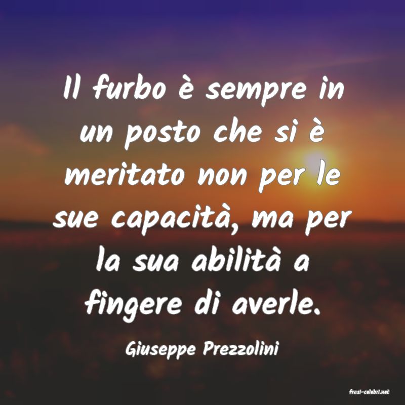 frasi di  Giuseppe Prezzolini
