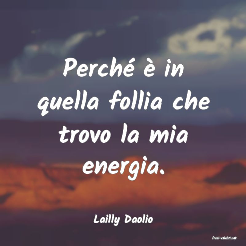 frasi di Lailly Daolio