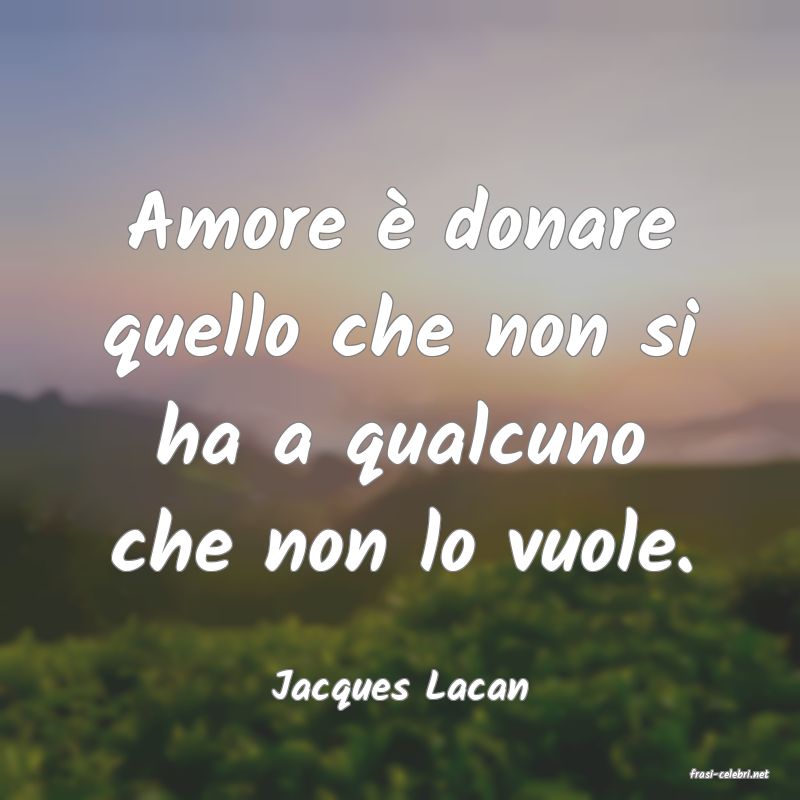 frasi di  Jacques Lacan
