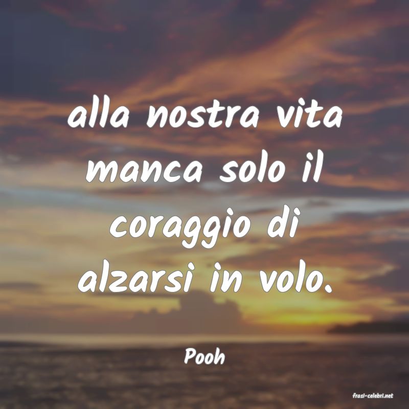 frasi di  Pooh
