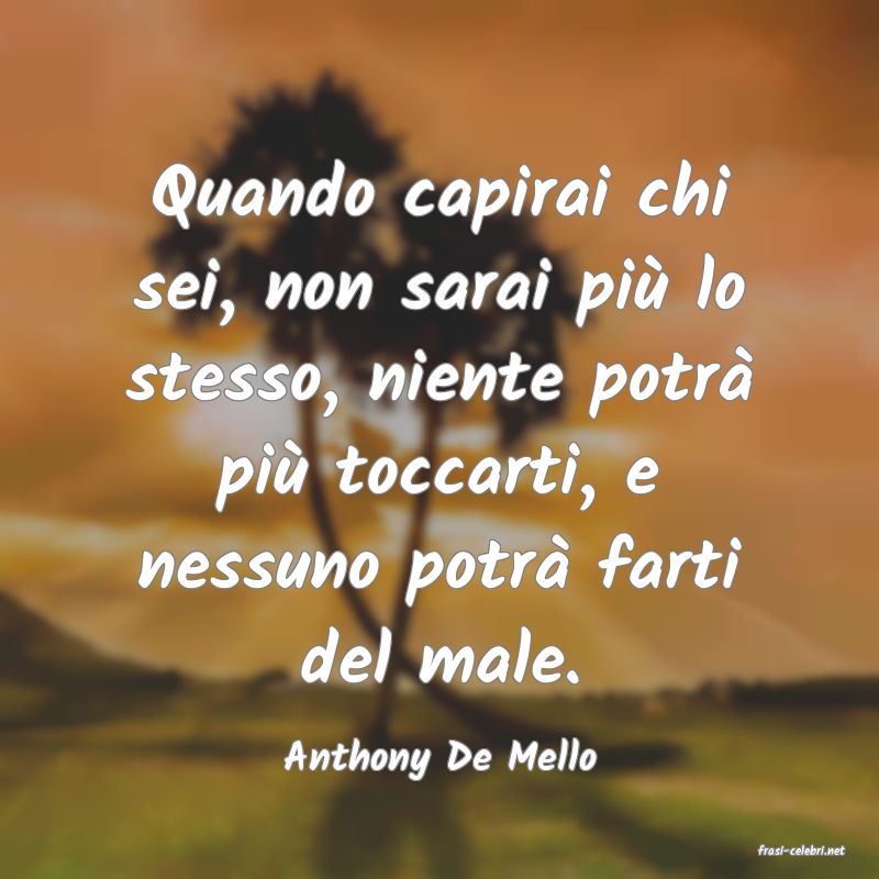 frasi di  Anthony De Mello
