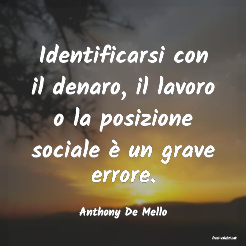 frasi di  Anthony De Mello
