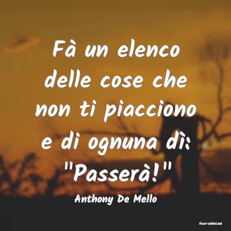 frasi di  Anthony De Mello
