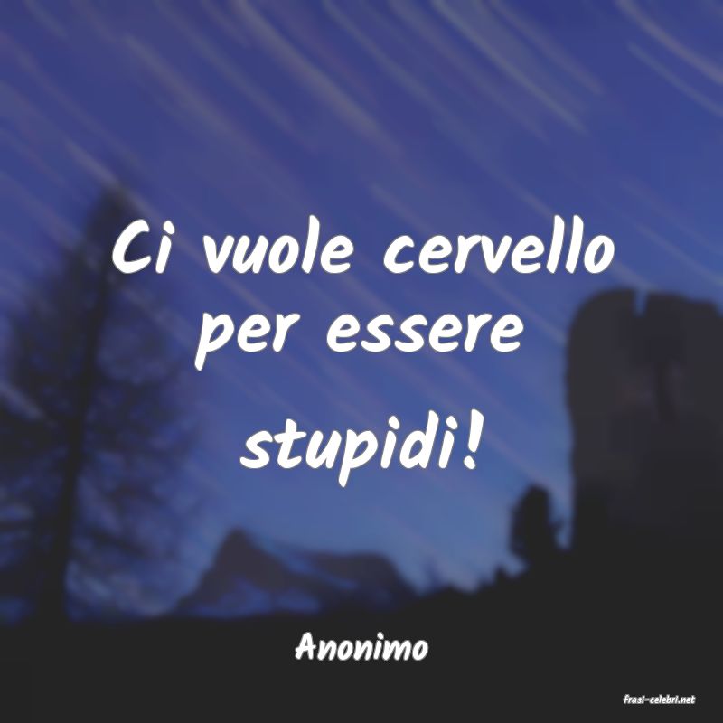 frasi di Anonimo