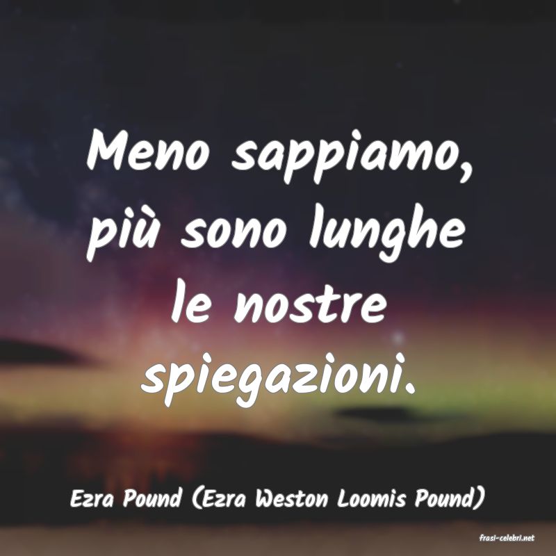 frasi di Ezra Pound (Ezra Weston Loomis Pound)