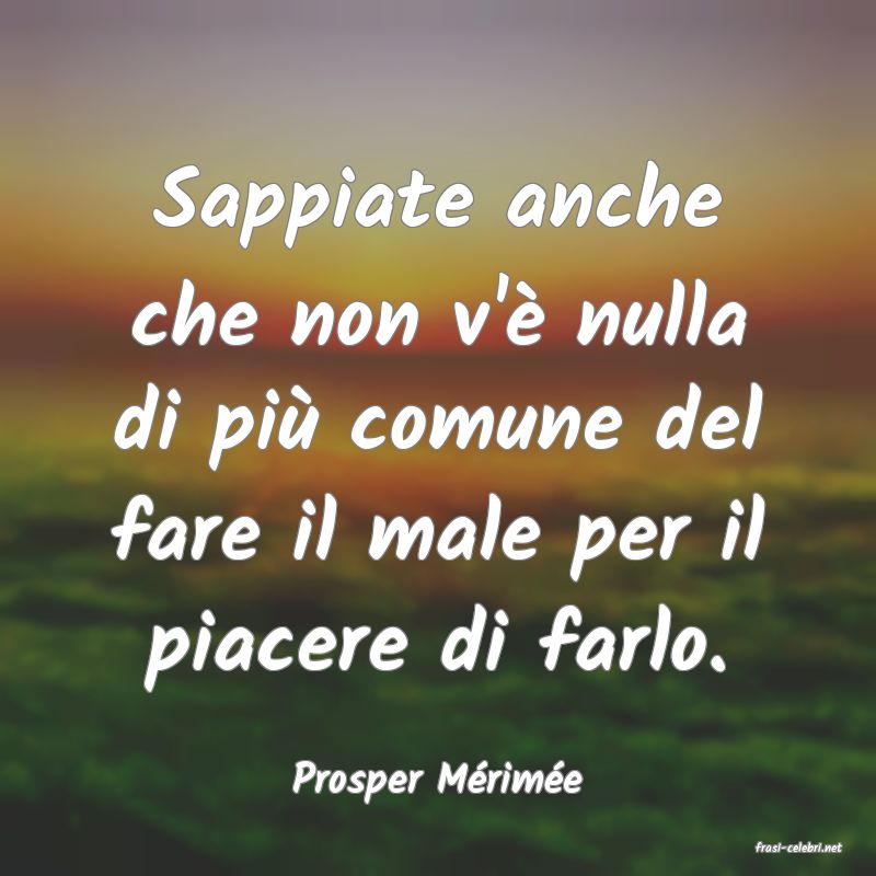 frasi di Prosper Mrime