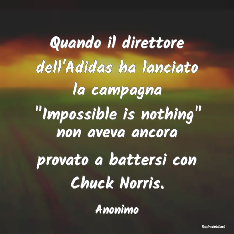 frasi di Anonimo