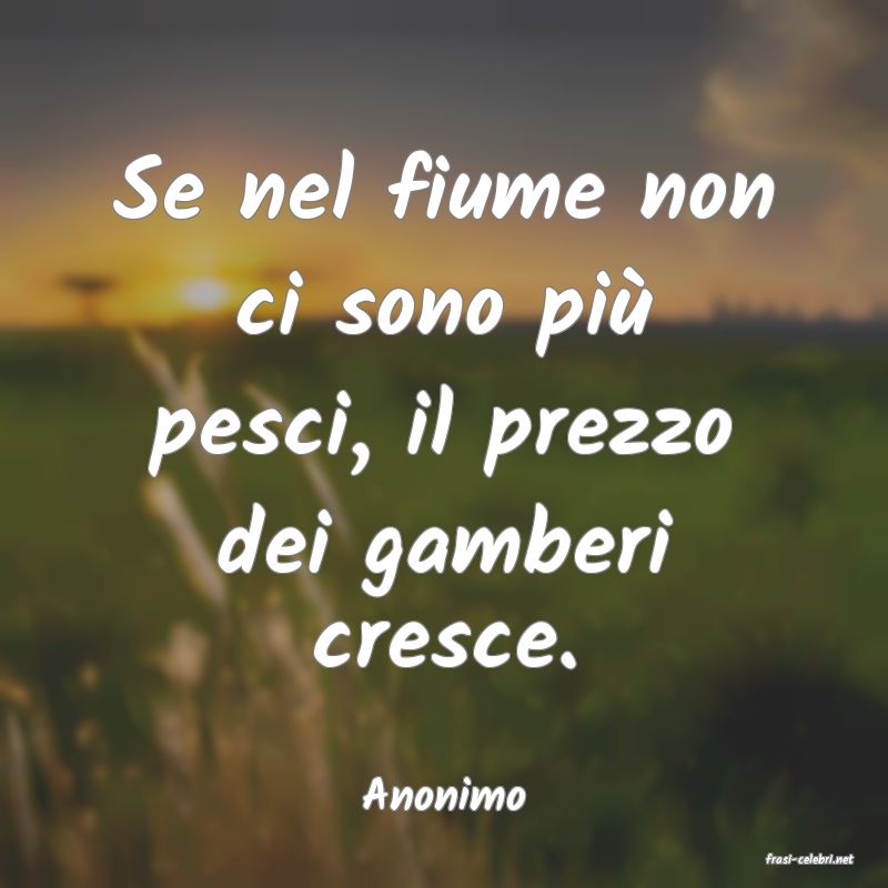 frasi di Anonimo