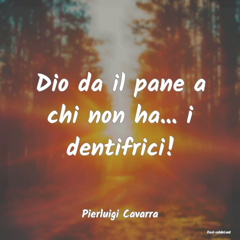 frasi di Pierluigi Cavarra