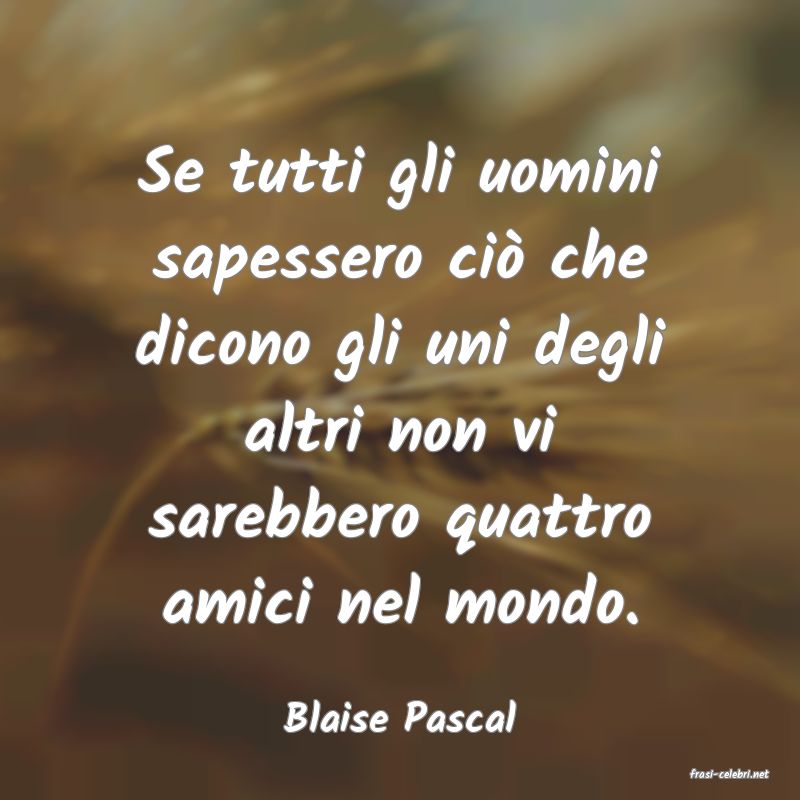frasi di Blaise Pascal