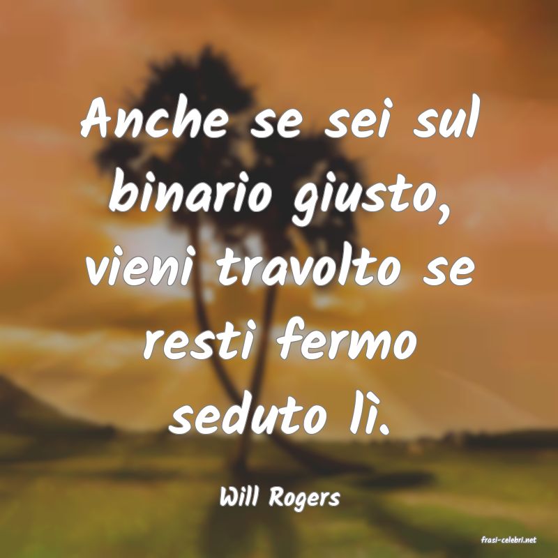 frasi di Will Rogers