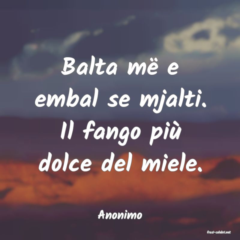 frasi di Anonimo