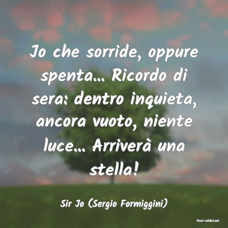 frasi di Sir Jo (Sergio Formiggini)