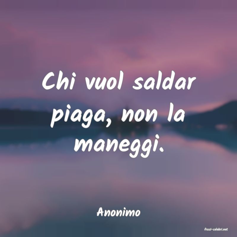 frasi di Anonimo