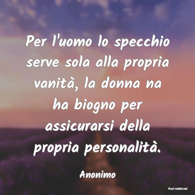 frasi di Anonimo