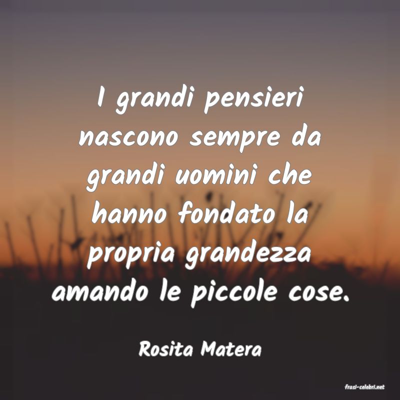 frasi di  Rosita Matera
