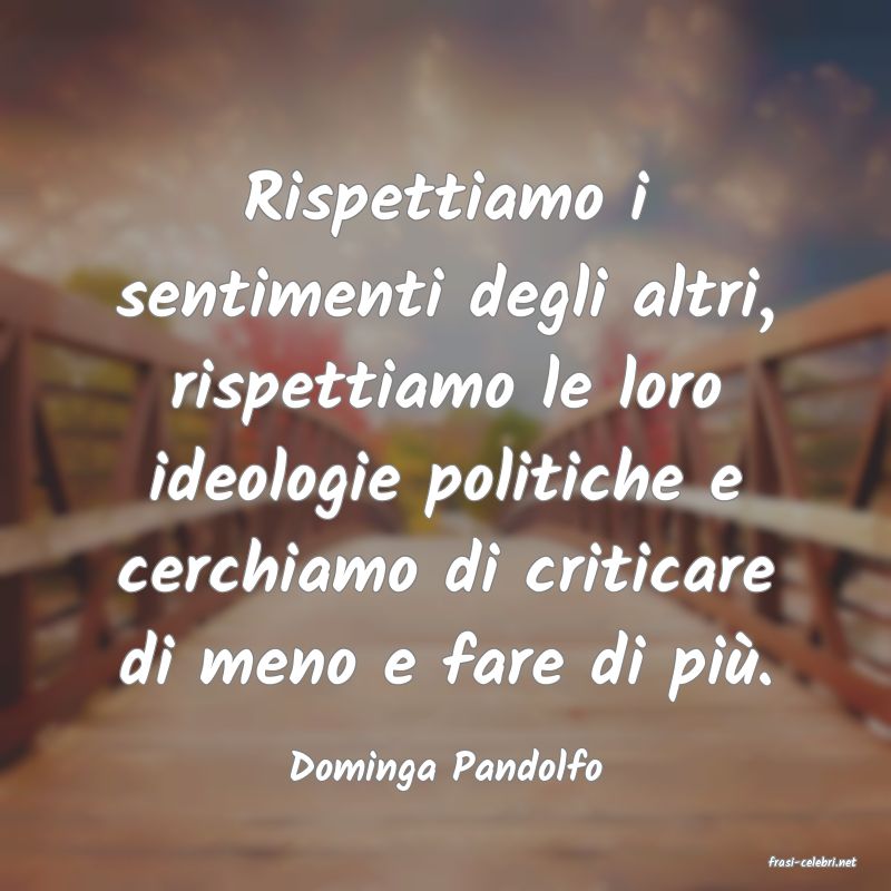 frasi di  Dominga Pandolfo
