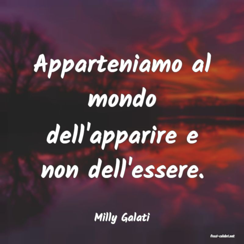 frasi di Milly Galati