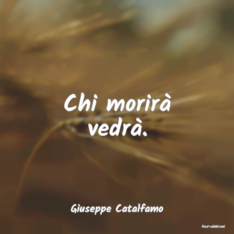 frasi di Giuseppe Catalfamo