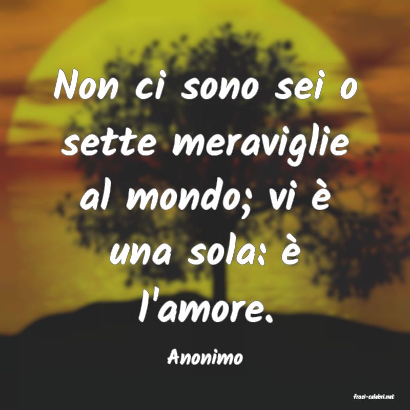 frasi di  Anonimo

