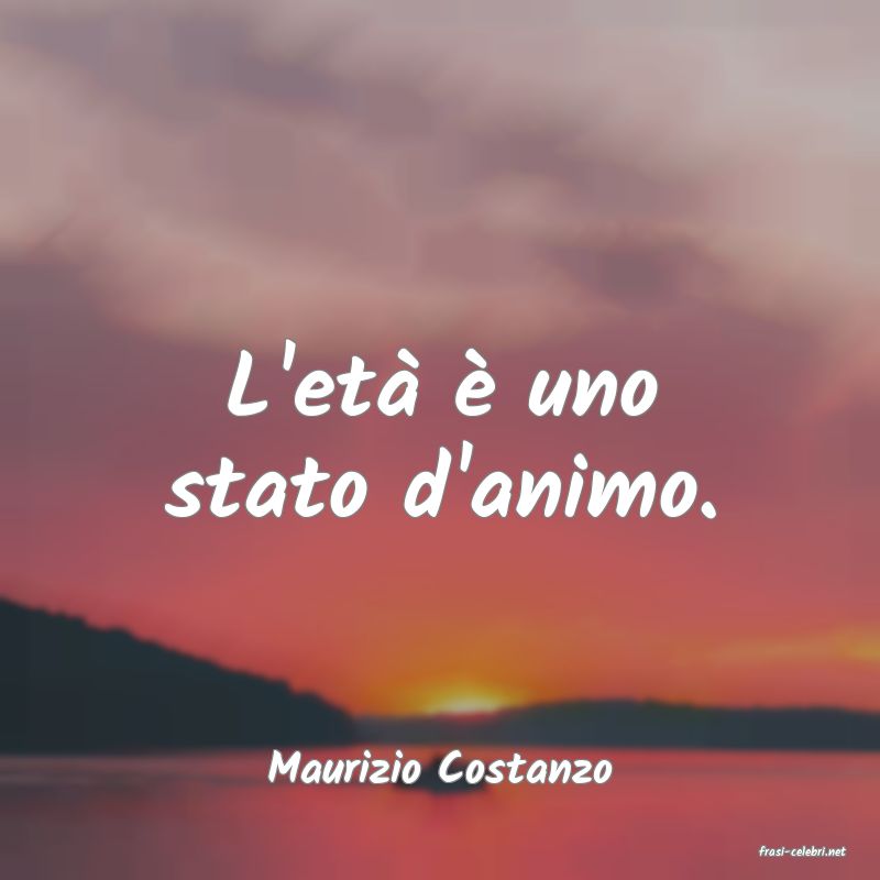 frasi di  Maurizio Costanzo
