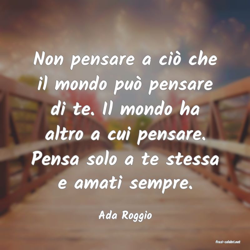 frasi di  Ada Roggio
