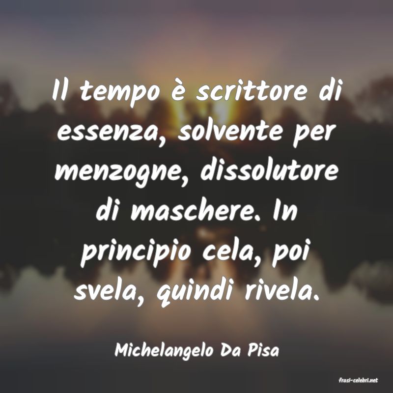frasi di Michelangelo Da Pisa