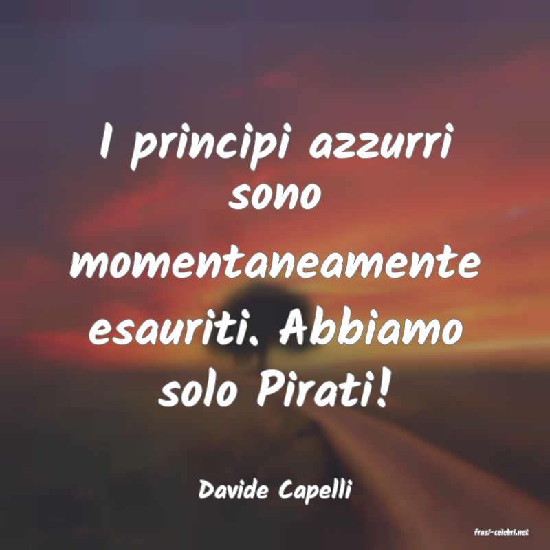 frasi di Davide Capelli