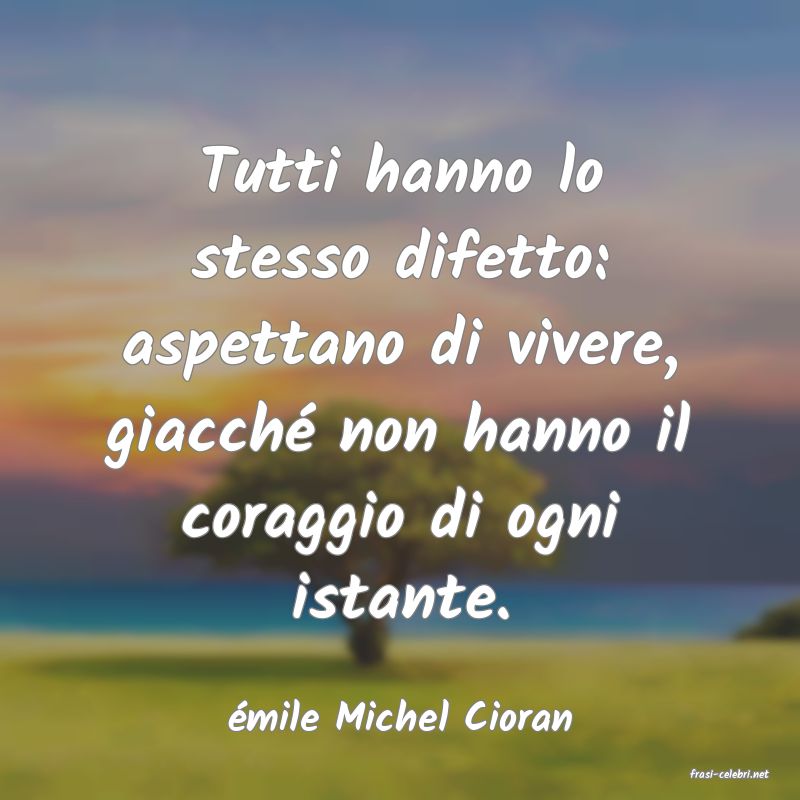 frasi di mile Michel Cioran