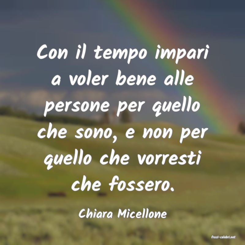 frasi di  Chiara Micellone
