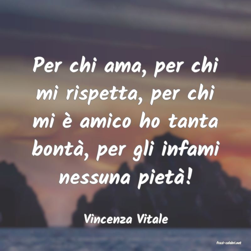 frasi di  Vincenza Vitale
