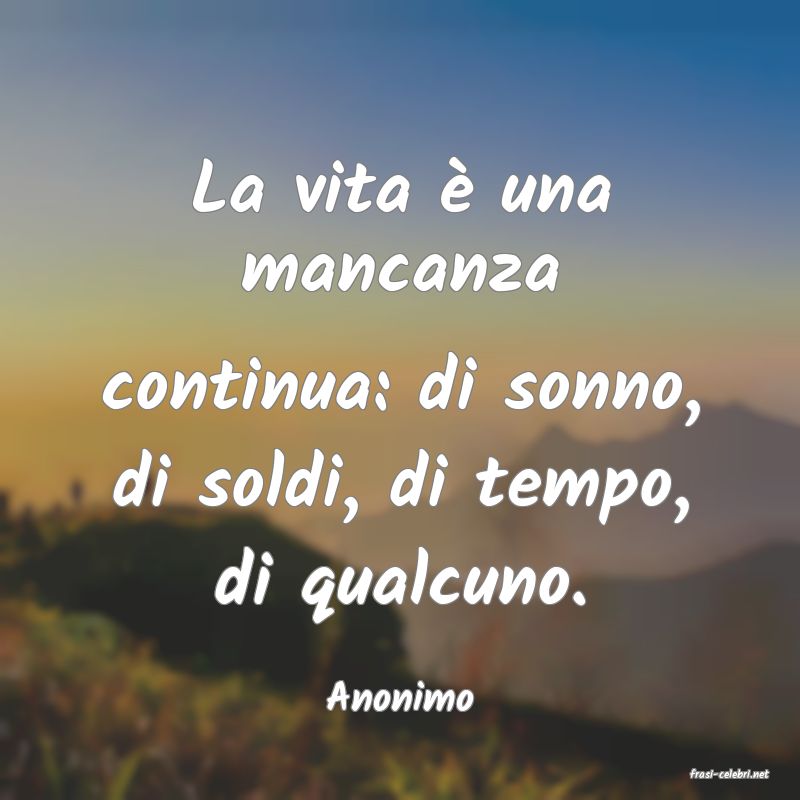 frasi di  Anonimo
