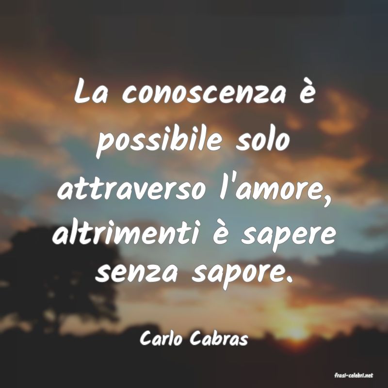 frasi di  Carlo Cabras
